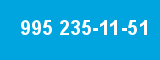 995 235-11-51